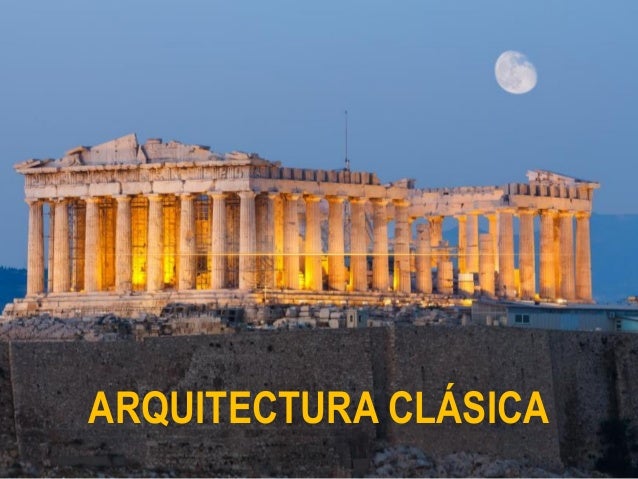 ARQUITECTURA CLÁSICA